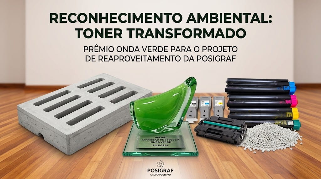 Posigraf recebeu o Troféu Onda Verde por implementar uma nova destinação para o toner utilizado na impressão em suas operações.